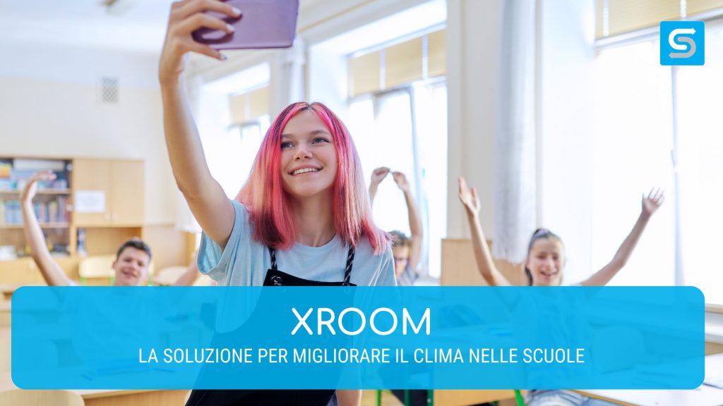 XROOM la soluzione per migliorare il clima nelle scuole