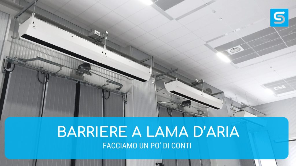 Barriere a lama d’aria: facciamo un po’ di conti