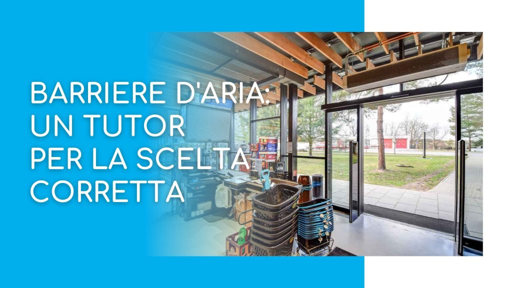 Barriere d'aria un tutor per la scelta corretta