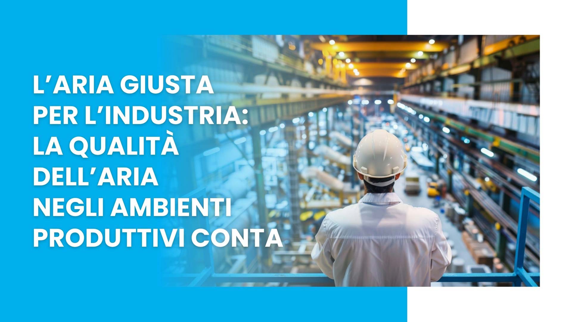 L’aria giusta per l’industria
