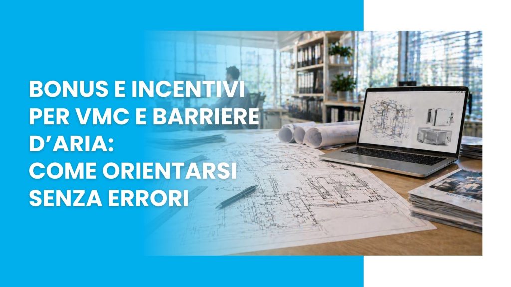 Bonus e Incentivi
