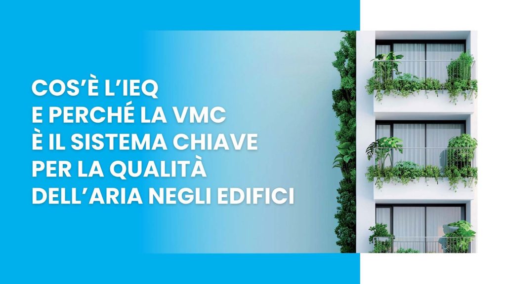 ieq vmc