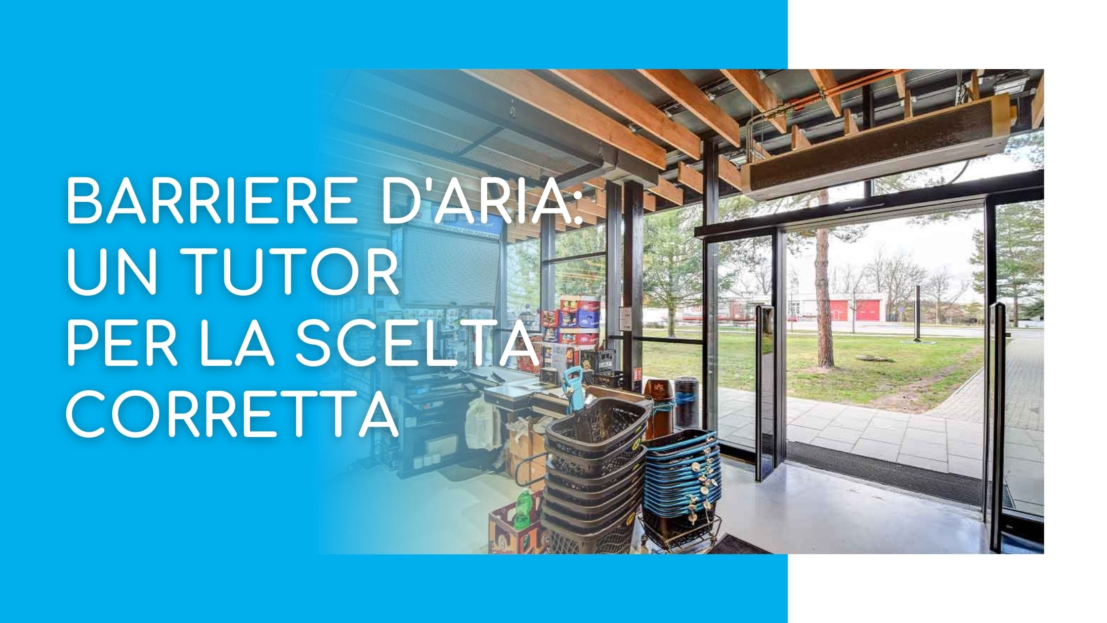 Barriere d'aria un tutor per la scelta corretta